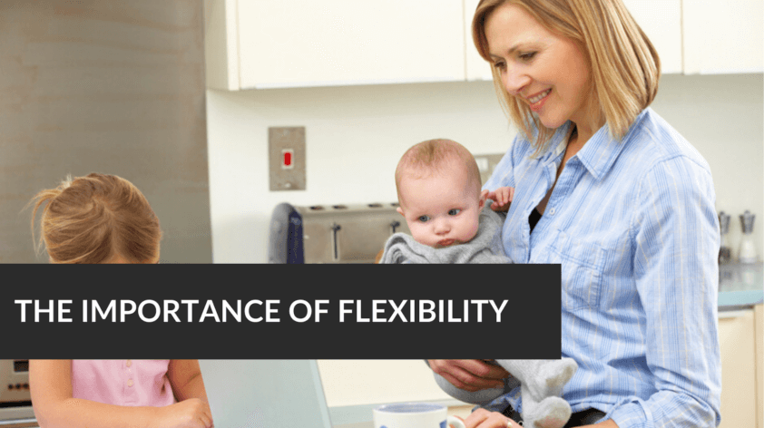 The Importance of Flexibility
